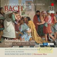 Bach J.C.F.: Miserere mei; Wachet auf, ruft uns die Stimme